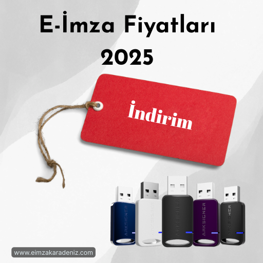 2025 e-imza fiyatları ve güncel liste